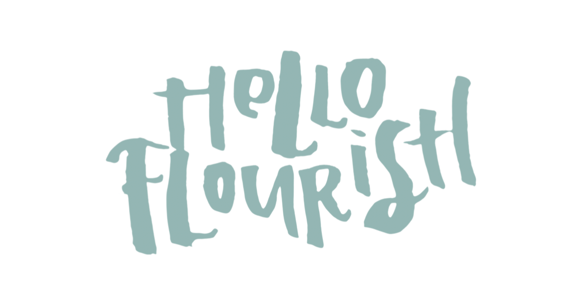 Hello Flourish-Scribbled Encouragement for the Everyday