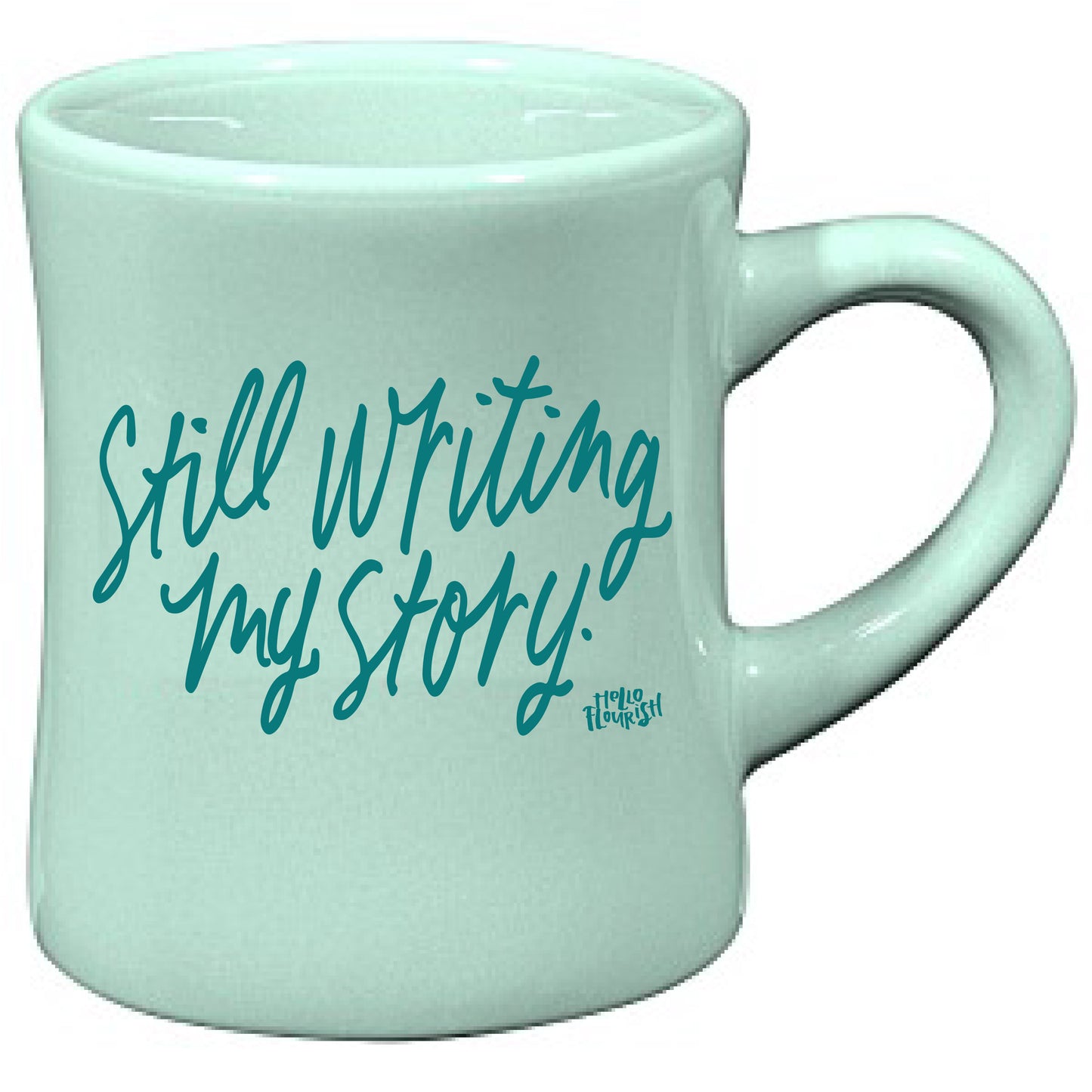 Still Writing My Story Mug